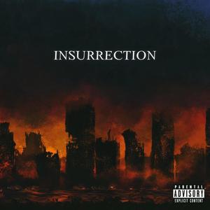 Insurrection (Explicit)