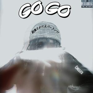 Go Go (Explicit)