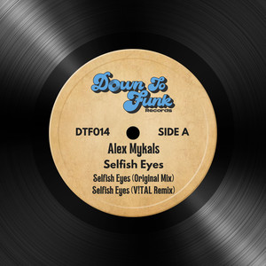 Selfish Eyes (V!TAL Remix)