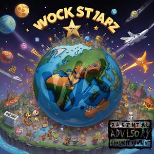 WOCKSTARZ WRLD (Explicit)