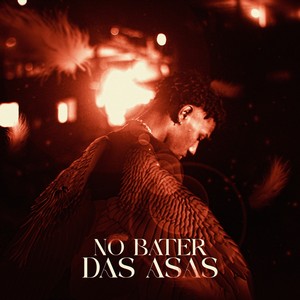 No Bater das Asas (Explicit)