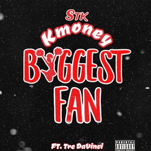 Biggest Fan (Explicit)