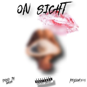 On Sight (Explicit)