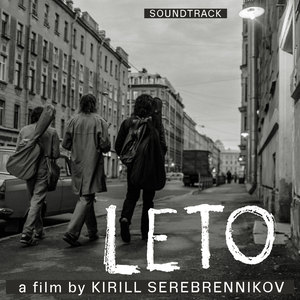 Leto (Official Soundtrack) [Explicit]