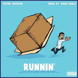 Runnin' (Explicit)