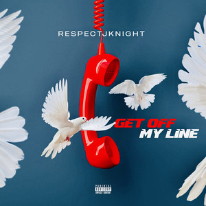 Get off My Line (Explicit)