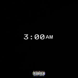 3AM (feat. Brice Wilson) [Explicit]