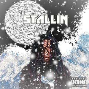 Stallin (Explicit)