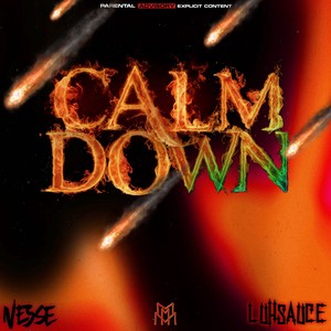 Calm Down (feat. Luh Sauceyy) [Explicit]