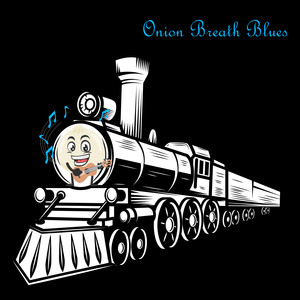 Onion Breath Blues