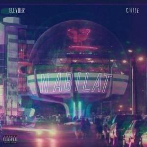Nabilat (feat. Elev8er) (Explicit)