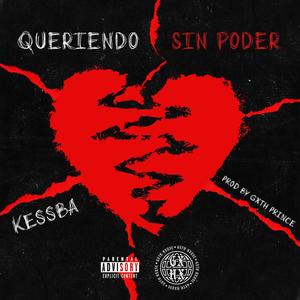 Queriendo sin poder (Explicit)