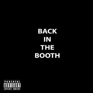 BACK IN THE BOOTH (Explicit)