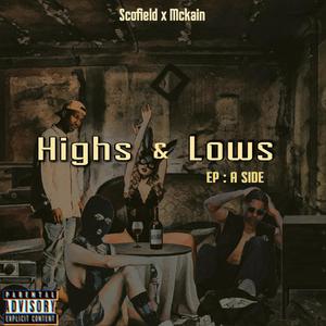 Highs & Lows (Explicit)