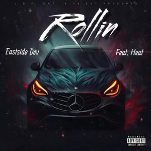 Rollin (feat. Heat) [Explicit]