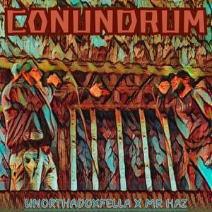 Conundrum (feat. Mr Haz) [Explicit]