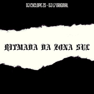 RITMADA DA ZONA SUL (Explicit)