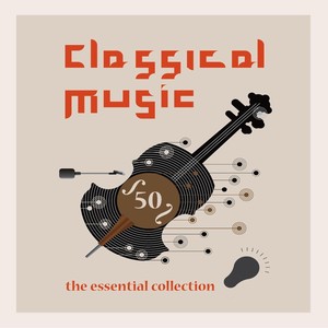 Classical Music: The Essential Collection