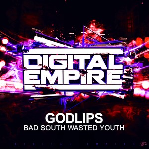 Bad South Wasted Youth (Original Mix)