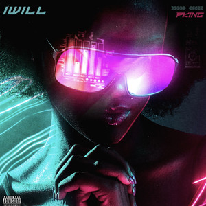 Iwill (Explicit)