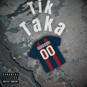 Tik Taka (Explicit)