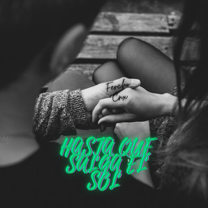 Hasta que salga el sol