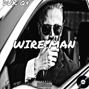 Wire Man (Explicit)
