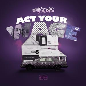ACT YOUR WAGE (Explicit)