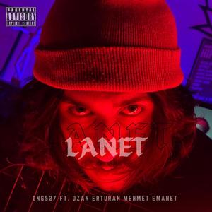 Lanet (feat. Ozan Erturan & Mehmet Emanet) [Explicit]