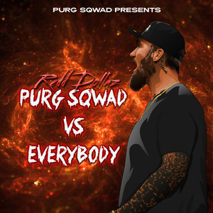 Purg Sqwad vs Everybody (Explicit)