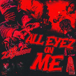 All eyez on me (Explicit)