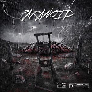 Paranoid (Explicit)