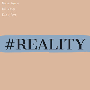 #Reality (Explicit)