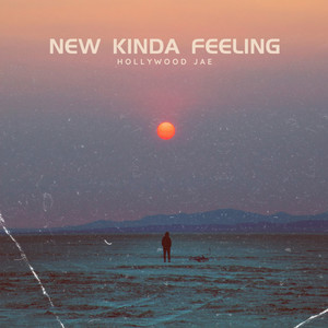 New Kinda Feeling (Explicit)