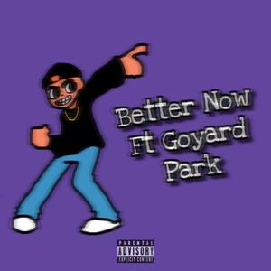 Better Now (Explicit)