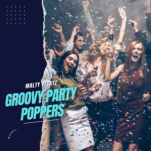Groovy Party Poppers (Original Mix)