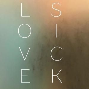 Love Sick (feat. Kiera Osment)