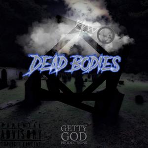 Dead Bodies (Rough) [Explicit]