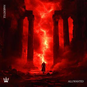 ALL I WANTED (HARDSTYLE)