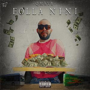 Folla Nini (Explicit)