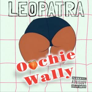 Oochie Wally (Explicit)