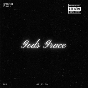 God's Grace (Explicit)