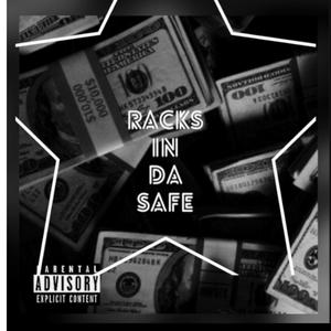 Racks In Da Safe (Explicit)