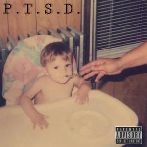 P.T.S.D. (Explicit)