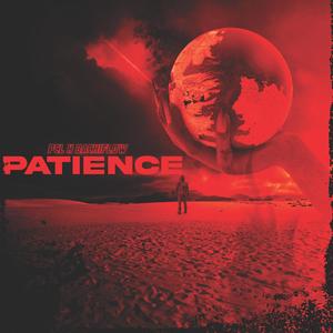 Patience (Explicit)