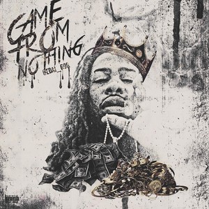 Came From Nothing (Explicit)