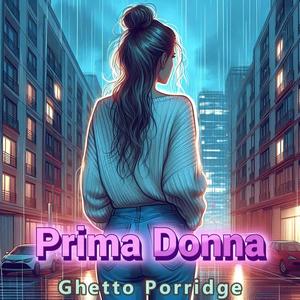 Prima Donna (Explicit)