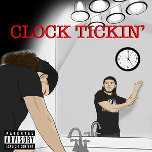 Clock Tickin' (feat. Scruseboy) (Explicit)