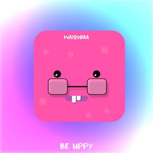 Be Hppy