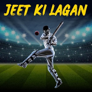 Jeet Ki Lagan
